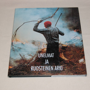 Unelmat ja ruosteinen arki